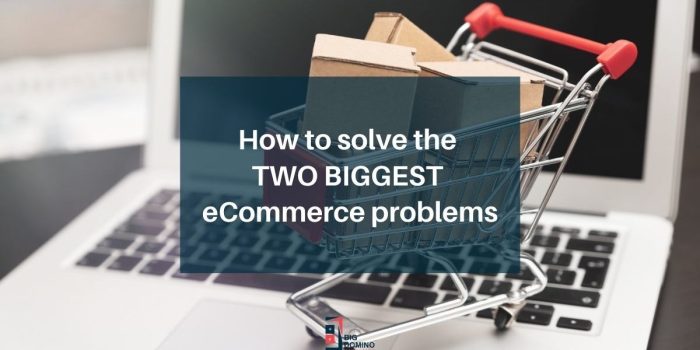 How to Solve 7 Common E-commerce Website Problems